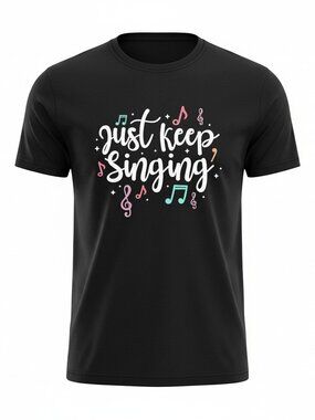 Just Keep Singing Shirt Size XL Black Music Notes Choir Graphic Unisex Tee